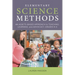 Elementary Science Methods: An Assets-Based Approach to Teaching, Learning, and Advocacy, Grades K-6