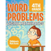 Word Problems 4th Grade: Digital Mathematics Children's Math Books
