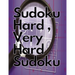 Sudoku Hard, Very Hard Sudoku: Sudoku Hard, Very Hard and Hard Sudoku - Total 300 Sudoku puzzles to solve - Includes solutions