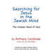 Searching for Jesus in the Jewish Mind: The Unseen Hand of God