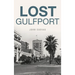 Lost Gulfport