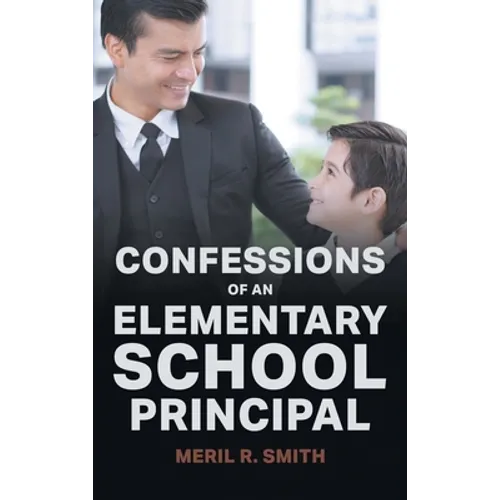 Confessions of an Elementary School Principal