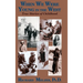 When We Were Young in the West: True Histories of Childhood