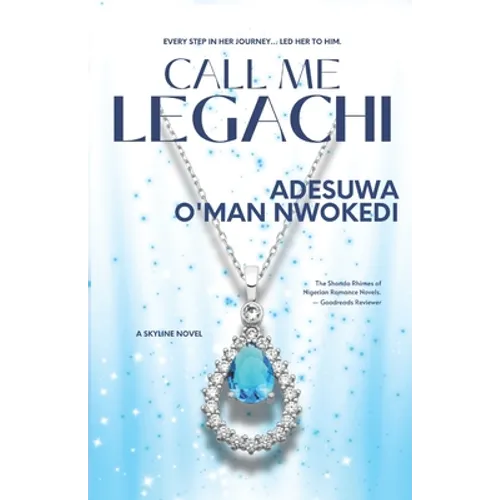 Call Me Legachi: A Skyline Novel