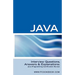 Java Interview Questions: Java Programming Certification Review