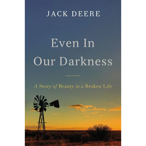 A Even in Our Darkness: A Story of Beauty in a Broken Life (Special)