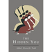 Hidden You: What You are and What to Do About It