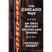 The Chicago Way: An Oral History of Chicago Dining