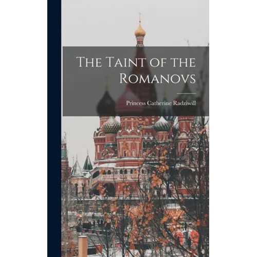 The Taint of the Romanovs