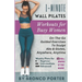1-Minute Wall Pilates Workouts For Busy Women: On-The-Go Guided Exercises to Sculpt Abs & Glutes, Anywhere, Anytime