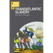 A Short History of Transatlantic Slavery