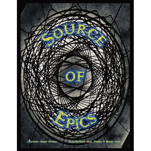 Source of Epics: 1st Edition 1st Printing