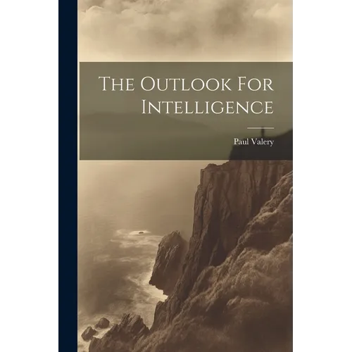 The Outlook For Intelligence