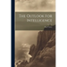 The Outlook For Intelligence