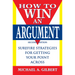 How to Win an Argument