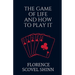 The Game of Life and How to Play It