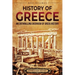 History of Greece: An Enthralling Overview of Greek History