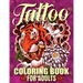 Tattoo Coloring Book For Adults: Awesome and Relaxing 107 pages Tattoo Coloring book Gift for Men and Women featuring Snake Tattoo, Sugar Skulls, Anim