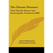 The Chronic Diseases: Their Specific Nature And Homeopathic Treatment (1889)