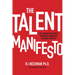 The Talent Manifesto (Pb)