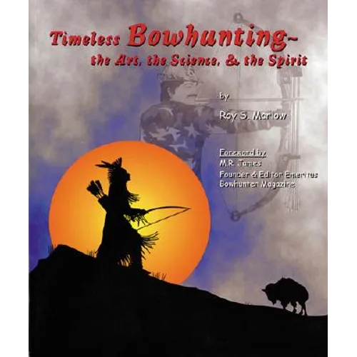 Timeless Bowhunting