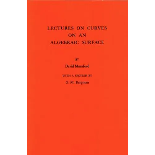 Lectures on Curves on an Algebraic Surface