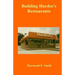 Building Hardee's Restaurants