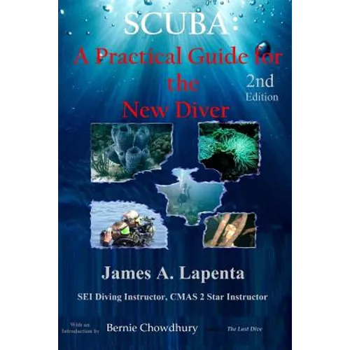 Scuba: A Practical Guide for the New Diver