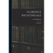 Florence Nightingale: A Biography