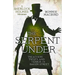 The Serpent Under: Treachery, Twists and Terror in Baker Street