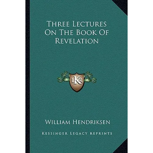 Three Lectures On The Book Of Revelation