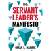 The Servant Leader's Manifesto