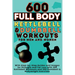 600 Full Body Kettlebell & Dumbbell Workouts Book for Men and Women: With Step-by-Step Guides and Images for Strength and Fat Loss with 300 Kettlebell