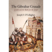 The Gibraltar Crusade: Castile and the Battle for the Strait