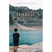 Charlie's Crossing: The Journey Begins