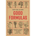 Good Formulas: Empirical Evidence in Mid-Imperial Chinese Medical Texts