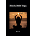Black Belt Yoga