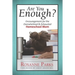 Are You Enough?: Encouragement for the Overwhelmed & Exhausted Homeschool Mom