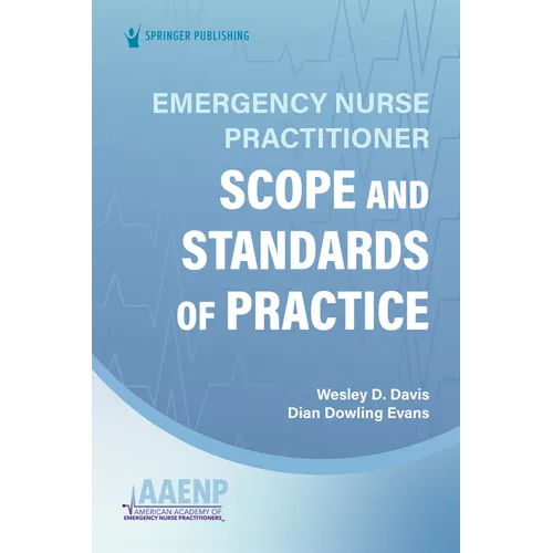 Emergency Nurse Practitioner Scope and Standards of Practice