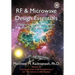 RF & Microwave Design Essentials: Engineering Design and Analysis from DC to Microwaves