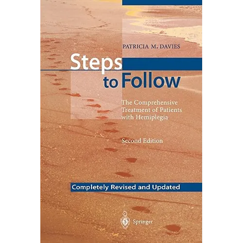 Steps to Follow: The Comprehensive Treatment of Patients with Hemiplegia