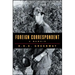 Foreign Correspondent: A Memoir