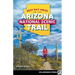 Best Day Hikes on the Arizona National Scenic Trail