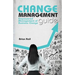 Change Management Guide: Empowered Management of Business Change