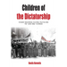 Children of the Dictatorship: Student Resistance, Cultural Politics and the 'Long 1960s' in Greece