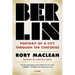 Berlin: Portrait of a City Through the Centuries
