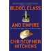 Blood, Class and Empire: The Enduring Anglo-American Relationship