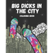 Dick Coloring Book: Color Dicks In The City