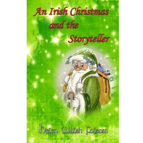 An Irish Christmas and the Storyteller