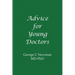 Advice for Young Doctors